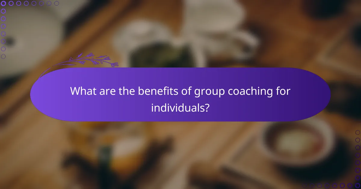 What are the benefits of group coaching for individuals?